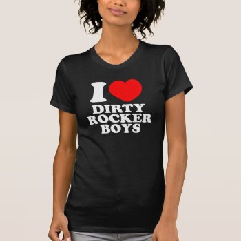 Dirty Rocker Boys - Dk T-shirt by designdivastuff at Zazzle