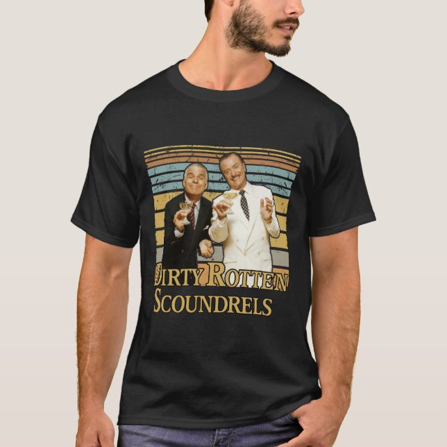 Dirty Rotten Scoundrels Movie T-Shirt (Front)