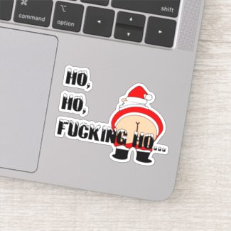 Dirty Santa, but, BUTT why Santa Claus? Naughty Sticker