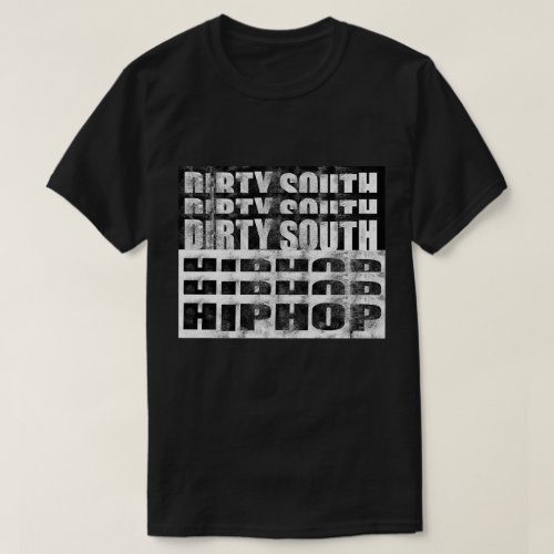 Dirty South HipHop T_Shirt