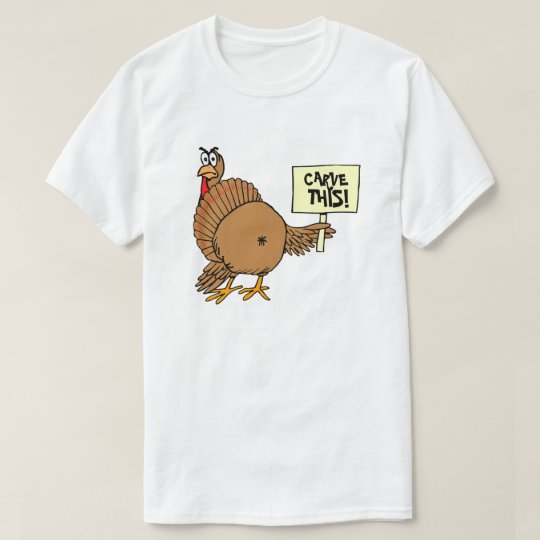 Dirty Thanksgiving Jokes Carve This T-Shirt | Zazzle.com