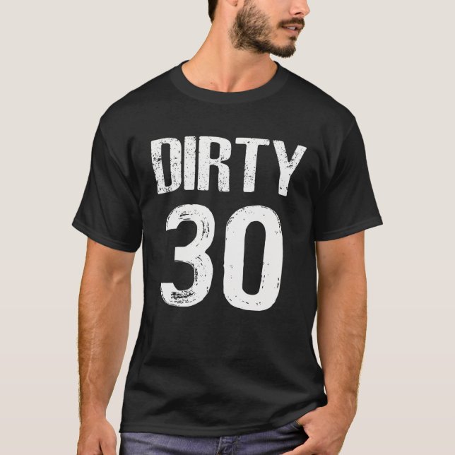 Dirty Thirty 30Th Birthday Retro T-Shirt (Front)