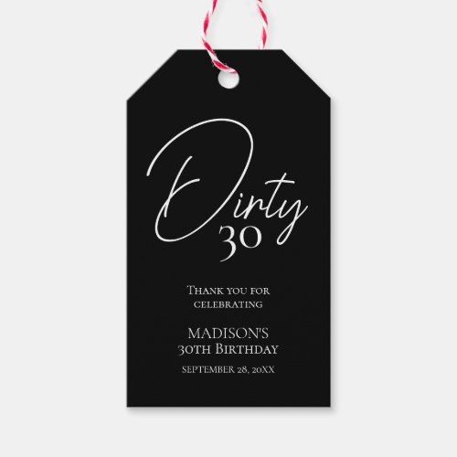 Dirty Thirty 30th Black  White Birthday Gift Tags