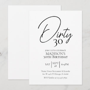 Dirty Thirty 30th Black & White Birthday Invitation