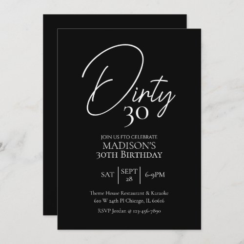 Dirty Thirty 30th Black  White Birthday Invitation