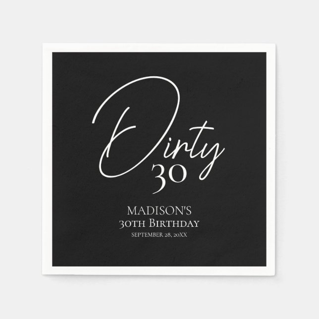 Dirty Thirty 30th Black & White Birthday Napkins (Front)