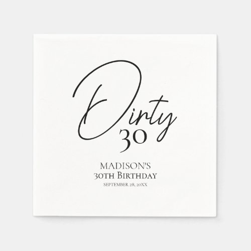 Dirty Thirty 30th Black  White Birthday Napkins