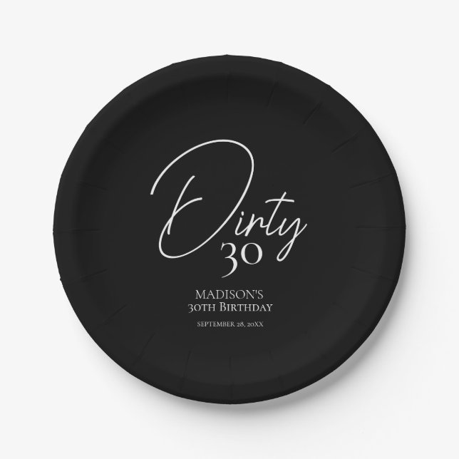 Dirty Thirty 30th Black & White Birthday Paper Plates (Front)