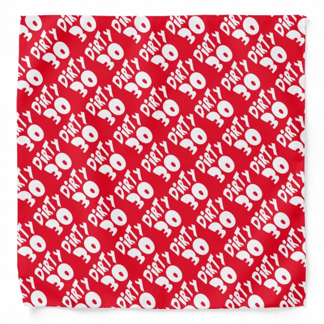 Dirty Thirty Bandana (Front)