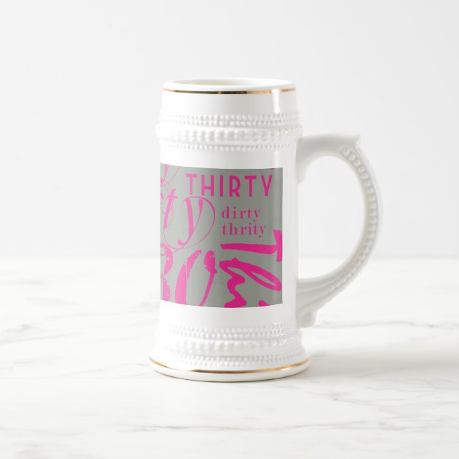 Dirty Thirty Beer Stein (Right)