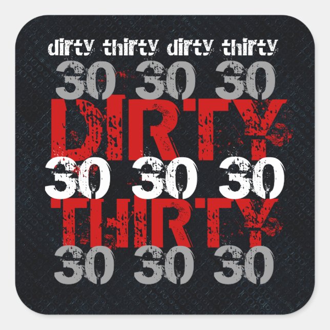 Dirty Thirty Birthday Black Silver Red Party Ver 2 Square Sticker (Front)