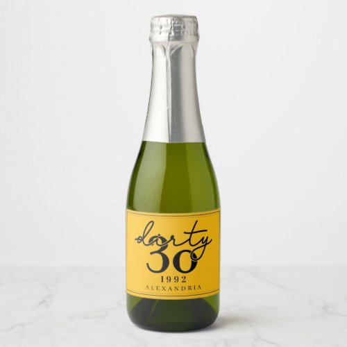 Dirty Thirty _ Birthday _ Mini Sparkling Wine Labe Sparkling Wine Label