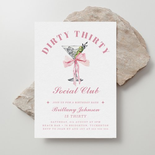 Dirty Thirty Bow  Martini 30th Birthday Invitation