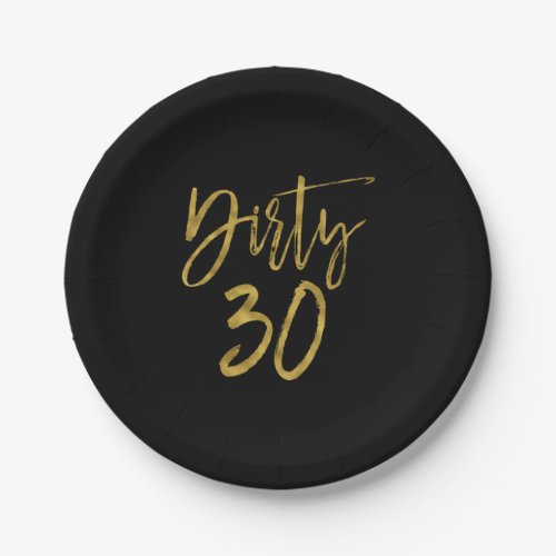 Dirty Thirty  Dirty 30 Gold Foil Birthday Paper Plates
