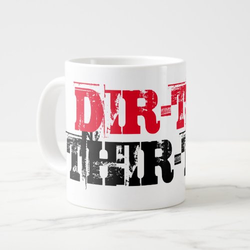 Dirty Thirty Funny 30th Birthday gift tea mug