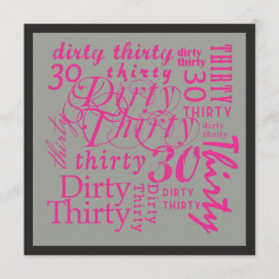Dirty Thirty Invitation
