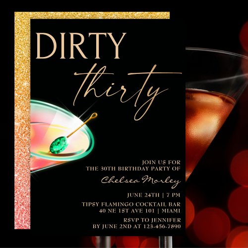 Dirty Thirty Martini Black  Gold 30th Birthday Invitation