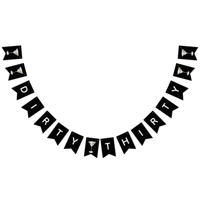 Dirty Thirty, Martini Themed 30th Birthday Party Bunting Flags (All)