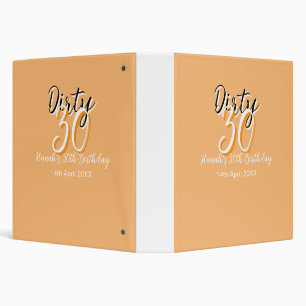 Dirty thirty orange white simple retro birthday ad 3 ring binder