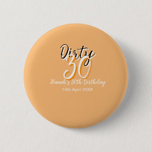 Dirty thirty orange white simple retro birthday ad button