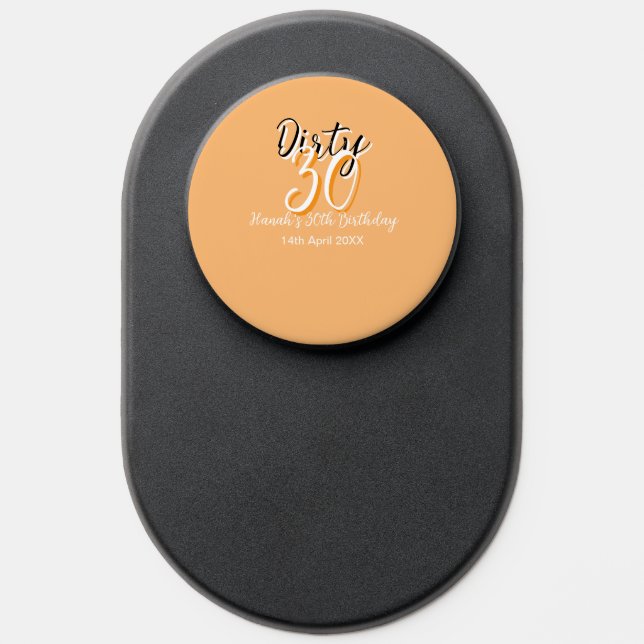 Dirty thirty orange white simple retro birthday ad PopSocket (Popsocket)