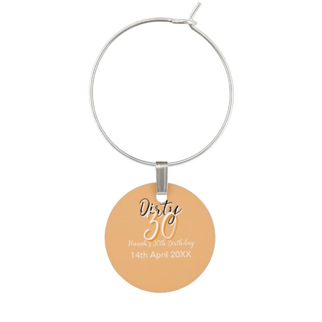 Dirty thirty orange white simple retro birthday ad wine charm (Front)