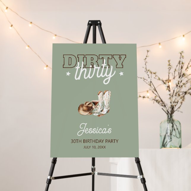 Dirty Thirty Western Cowgirl 30th Birthday Welcome Foam Board (In Situ (Stand))