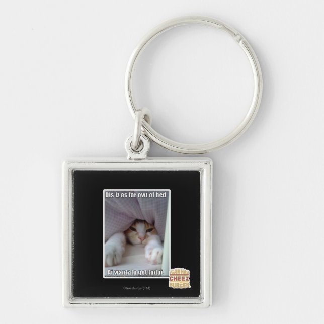 Dis iz as far owt of bed.. keychain (Front)