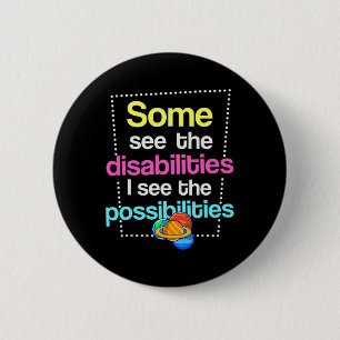 Disabilities 1 Disabilities Awareness Button