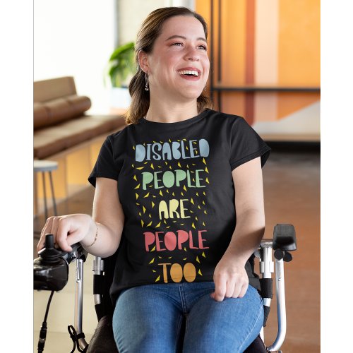 Disabilities and disabled equality awareness T_Shirt