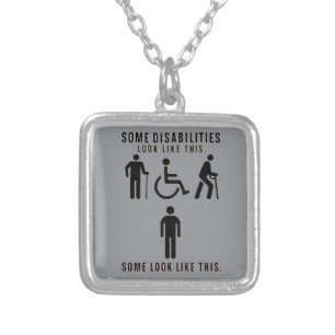 Disabilities you can see and others you can't (fac silver plated necklace