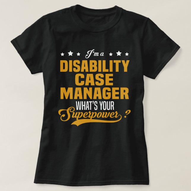 Disability Case Manager T-Shirt (Design Front)