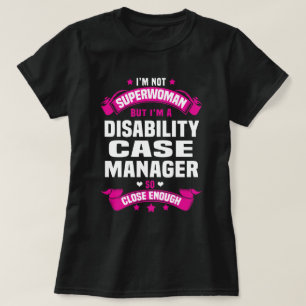 Disability Case Manager T-Shirt