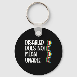 Disability Does Not Equal Unable Disability Pride  Keychain