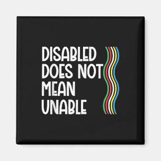 Disability Does Not Equal Unable Disability Pride  Magnet