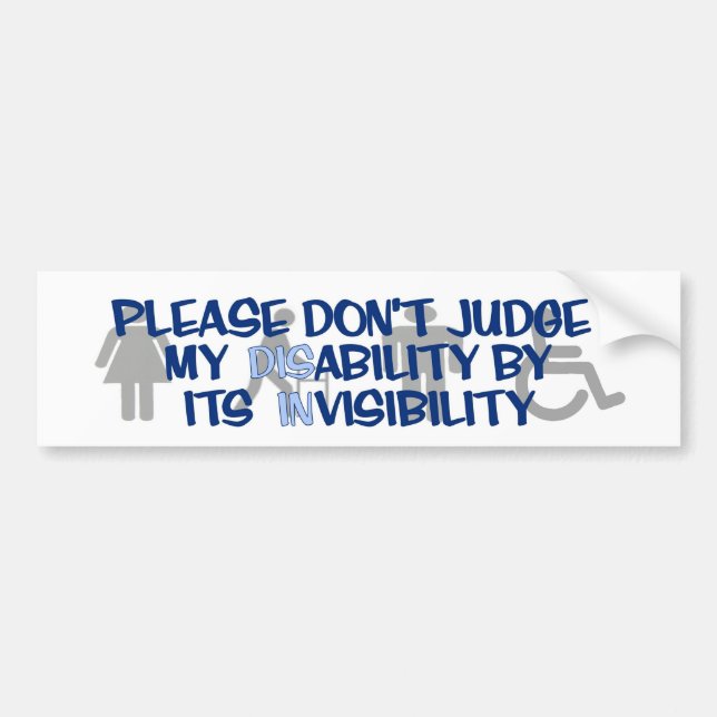 Disability/INvisibility...RSD/CRPS Bumper Sticker (Front)