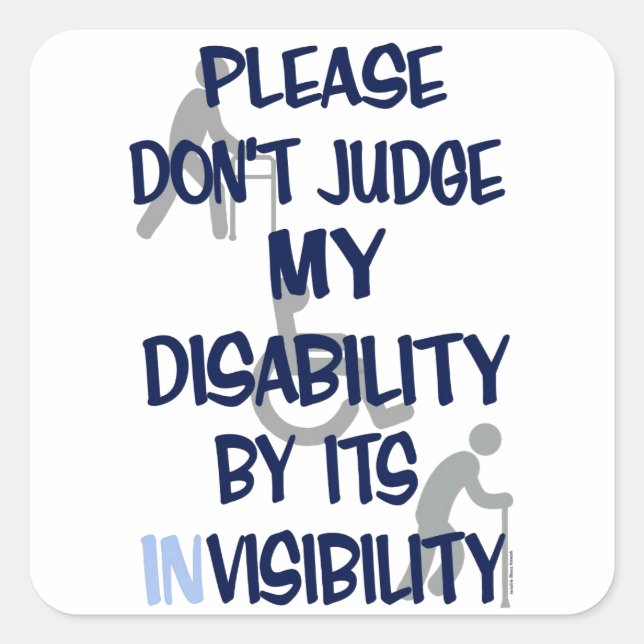 Disability/INvisibility Square Sticker (Front)