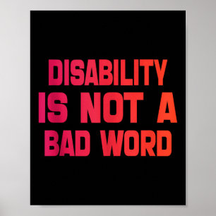 Disability Is Not A Bad Word Tie Dye Disability Aw Poster