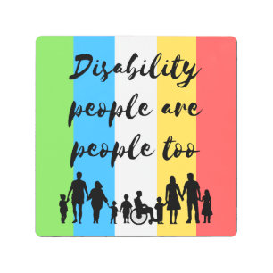 disability people are people too metal print