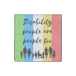 disability people are people too stone magnet