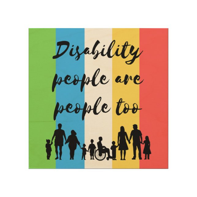 disability people are people too wood wall art (Front)
