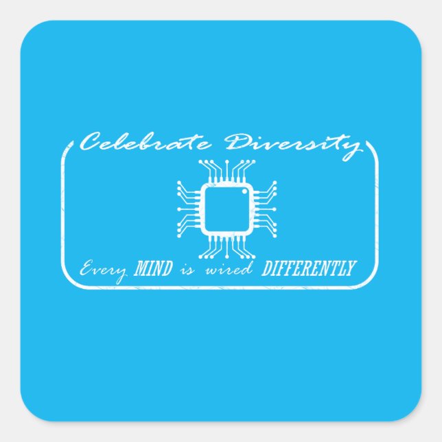 disability pride-every mind is wired differently square sticker (Front)