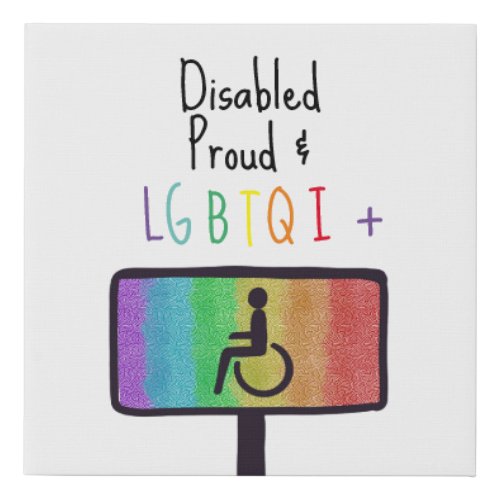 Disability Pride  Faux Canvas Print