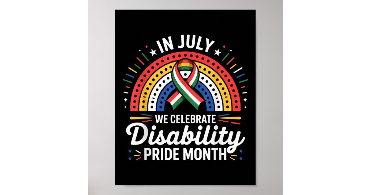 Disability Pride Flag July Disabled Pride Month Aw Poster | Zazzle