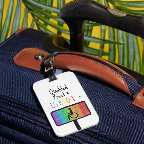 Disability Pride  Luggage Tag