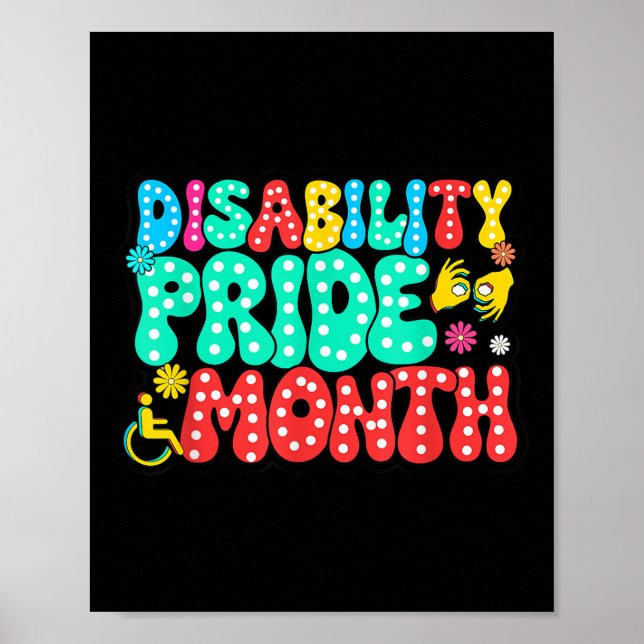Disability Pride Month Awareness Disability Is Not Poster (Front)