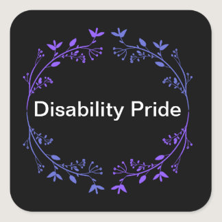 Disability Pride  Square Sticker