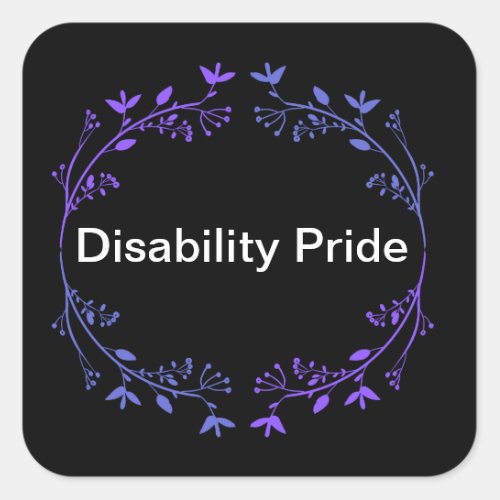 Disability Pride  Square Sticker
