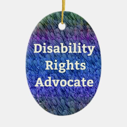 Disability Rights Advocate Multi_Color Layers Ceramic Ornament