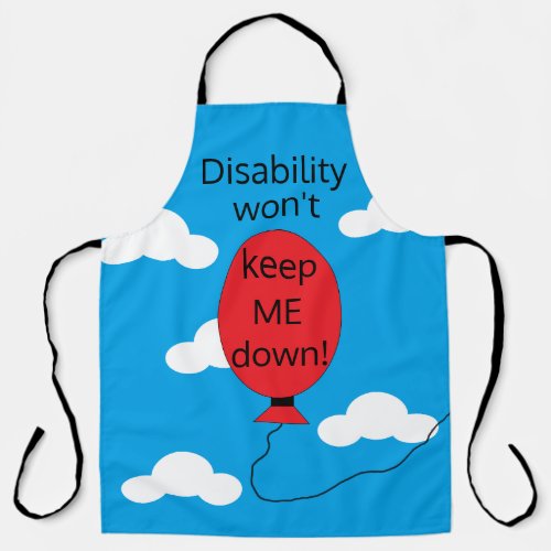 Disability wont Keep Me Down II   Apron
